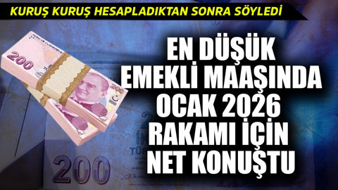 En düşük emekli maaşında Ocak 2026 zammı için net rakam! Kuruş kuruş hesaplayıp öyle söyledi