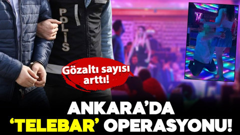 Ankara'da 'telebar' operasyonu: Gözaltı sayısı 70'e çıktı