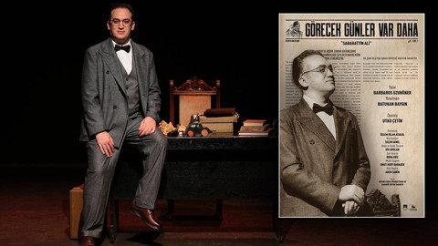 Sabahattin Ali’nin fırtınalı hayatı sahneye taşınıyor! ‘Görecek Günler Var Daha’ oyunu prömiyere gün sayıyor...