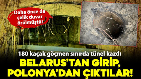 180 kaçak göçmen kazdıkları tünelle Belarus'tan girip Polonya'dan çıktı!
