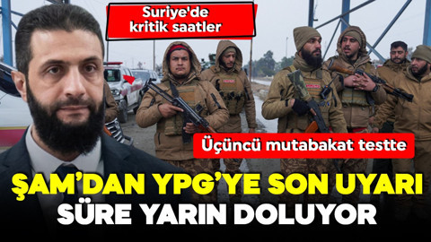 Suriye'de kritik saatler! Üçüncü mutabakat testte! Şam'ın YPG'ye verdiği süre yarın doluyor