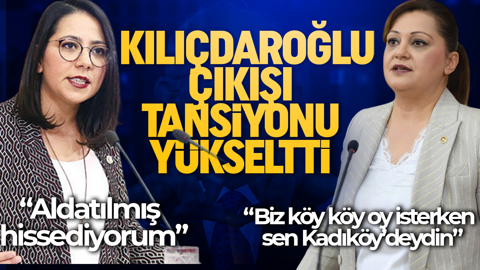 Kadıgil Kılıçdaroğlu için 'aldatılmış hissediyorum' dedi! Cevap Burcu Köksal'dan geldi