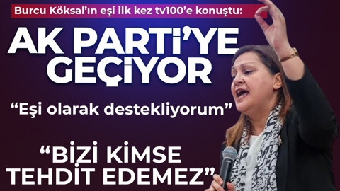 Burcu Köksal’ın eşi ilk kez tv100’e konuştu! 'Bizi kimse tehdit edemez'
