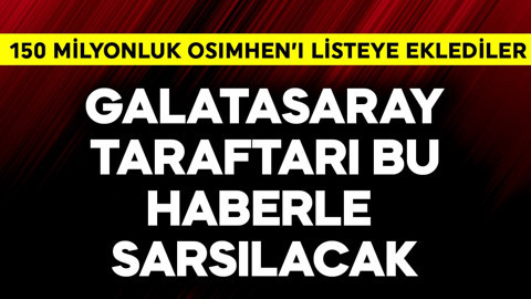 Galatasaray taraftarı bu haberle sarsılacak! İspanya devi 150 milyonluk Osimhen'i listeye ekledi