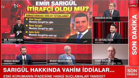 Sarıgül soruşturmasında çarpıcı detay: Murat Kelkitlioğlu tv100'de açıkladı! "Emir Sarıgül itirafçı olmadı ama..."