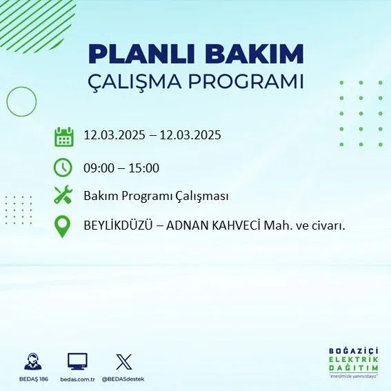 BEDAŞ açıkladı! İstanbul'da bugün elektrik kesintisi yaşanacak ilçeler! 12 Mart Çarşamba hangi mahalle ve sokaklar etkilenecek? - Resim: 14