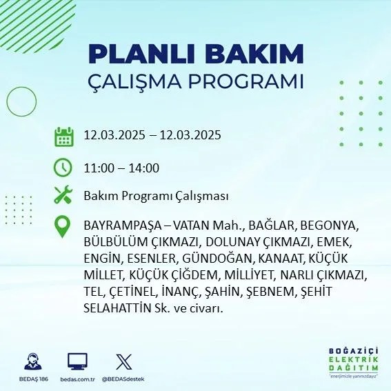 BEDAŞ açıkladı! İstanbul'da bugün elektrik kesintisi yaşanacak ilçeler! 12 Mart Çarşamba hangi mahalle ve sokaklar etkilenecek? - Resim: 13