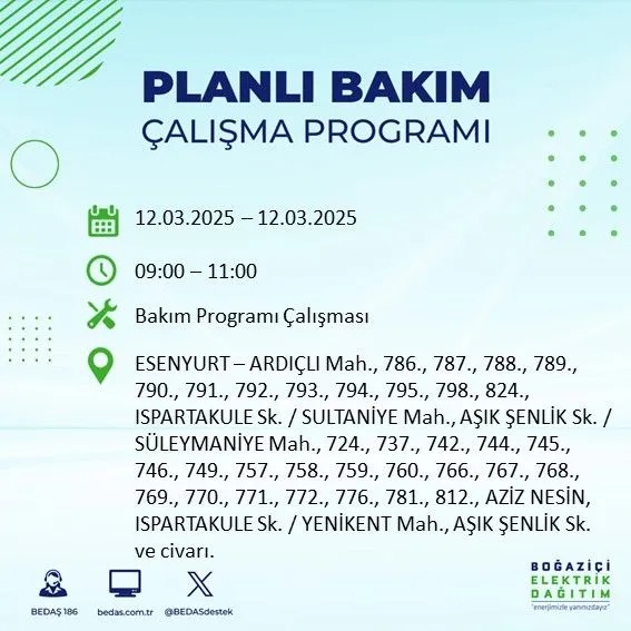 BEDAŞ açıkladı! İstanbul'da bugün elektrik kesintisi yaşanacak ilçeler! 12 Mart Çarşamba hangi mahalle ve sokaklar etkilenecek? - Resim: 24