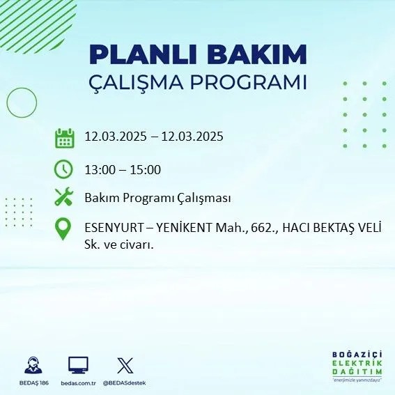 BEDAŞ açıkladı! İstanbul'da bugün elektrik kesintisi yaşanacak ilçeler! 12 Mart Çarşamba hangi mahalle ve sokaklar etkilenecek? - Resim: 25