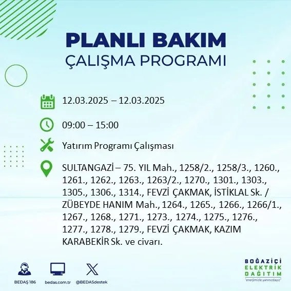 BEDAŞ açıkladı! İstanbul'da bugün elektrik kesintisi yaşanacak ilçeler! 12 Mart Çarşamba hangi mahalle ve sokaklar etkilenecek? - Resim: 35