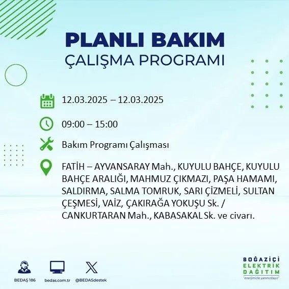 BEDAŞ açıkladı! İstanbul'da bugün elektrik kesintisi yaşanacak ilçeler! 12 Mart Çarşamba hangi mahalle ve sokaklar etkilenecek? - Resim: 16