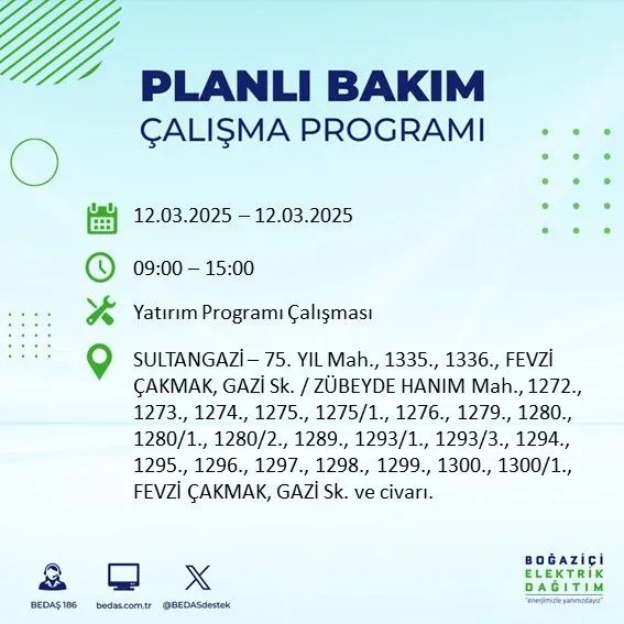 BEDAŞ açıkladı! İstanbul'da bugün elektrik kesintisi yaşanacak ilçeler! 12 Mart Çarşamba hangi mahalle ve sokaklar etkilenecek? - Resim: 28