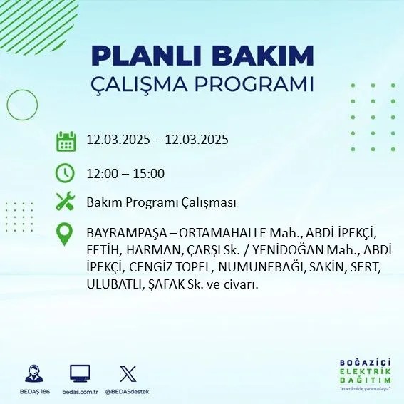 BEDAŞ açıkladı! İstanbul'da bugün elektrik kesintisi yaşanacak ilçeler! 12 Mart Çarşamba hangi mahalle ve sokaklar etkilenecek? - Resim: 10