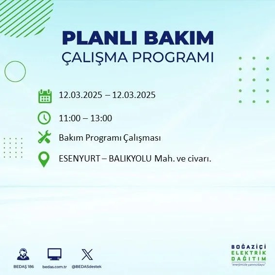 BEDAŞ açıkladı! İstanbul'da bugün elektrik kesintisi yaşanacak ilçeler! 12 Mart Çarşamba hangi mahalle ve sokaklar etkilenecek? - Resim: 22