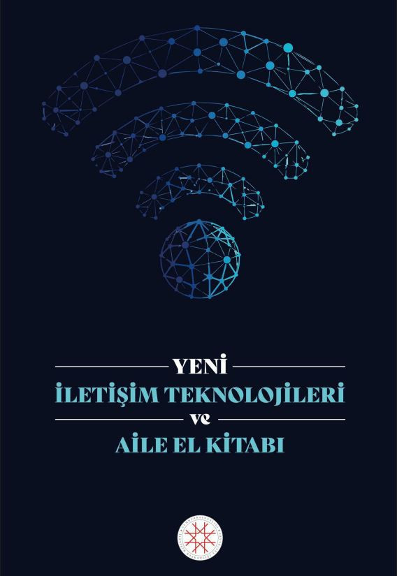 İletişim Başkanlığı 'Yeni İletişim Teknolojileri ve Aile El Kitabı' yayımladı! - Resim : 1