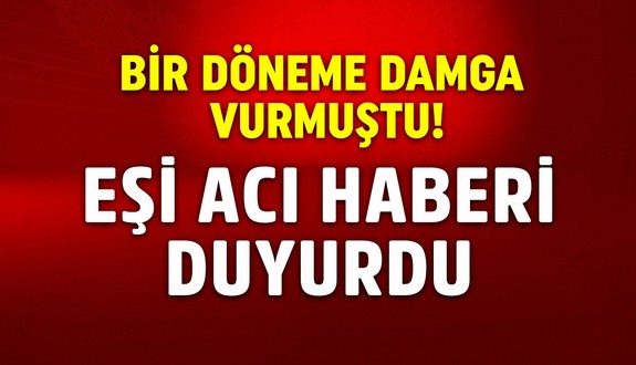 Bir döneme damga vurmuştu! Acı haberi eşi duyurdu! Ünlü oyuncu kansere yenik düştü