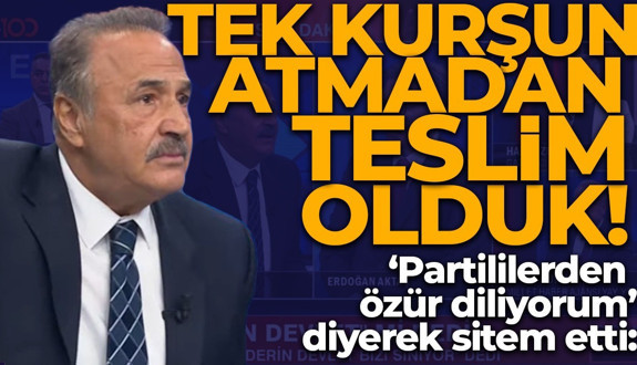 Mehmet Sevigen ‘partililerden özür diliyorum’ diyerek sitem etti: Tek kurşun atmadan teslim olduk!