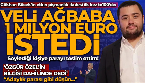 Etkin pişmanlıktan faydalanmıştı! Gökhan Böcek'in ifadesi ilk kez tv100'de! Gündem olacak Veli Ağbaba iddiası