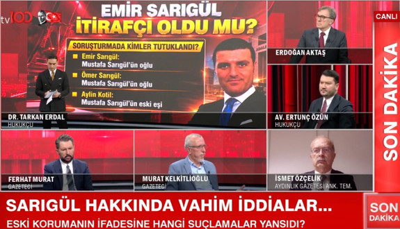 Sarıgül soruşturmasında çarpıcı detay: Murat Kelkitlioğlu tv100'de açıkladı! "Emir Sarıgül itirafçı olmadı ama..."