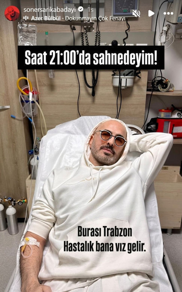 Soner Sarıkabadayı konser öncesi fenalaştı! Hastane odasından seslendi - Resim : 2