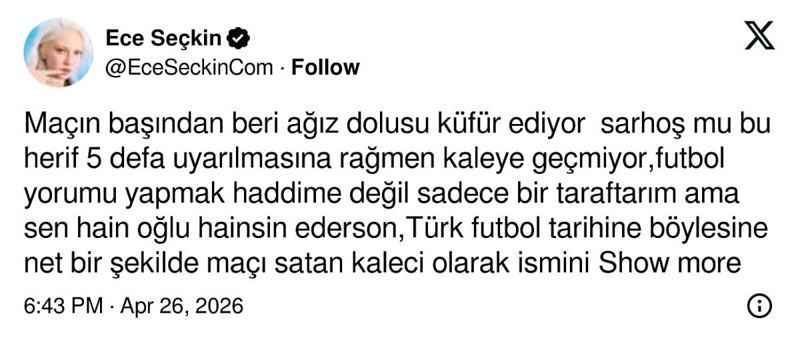 Fanatik Fenerbahçeli Ece Seçkin'den Ederson'a tepki: Hain oğlu hainsin! - Resim: 5