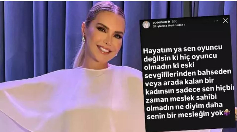 Ece Erken'den şaşkına çeviren sözler! Önce paylaştı sonra sildi! "Senin bir mesleğin yok, sen oyuncu değilsin" - Resim: 5