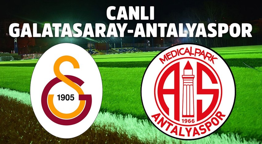 Galatasaray - Antalyaspor CANLI İZLE