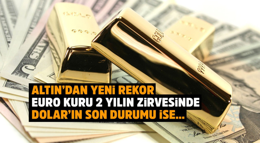 Altın 427 lira, euro 8 lirayı aştı!