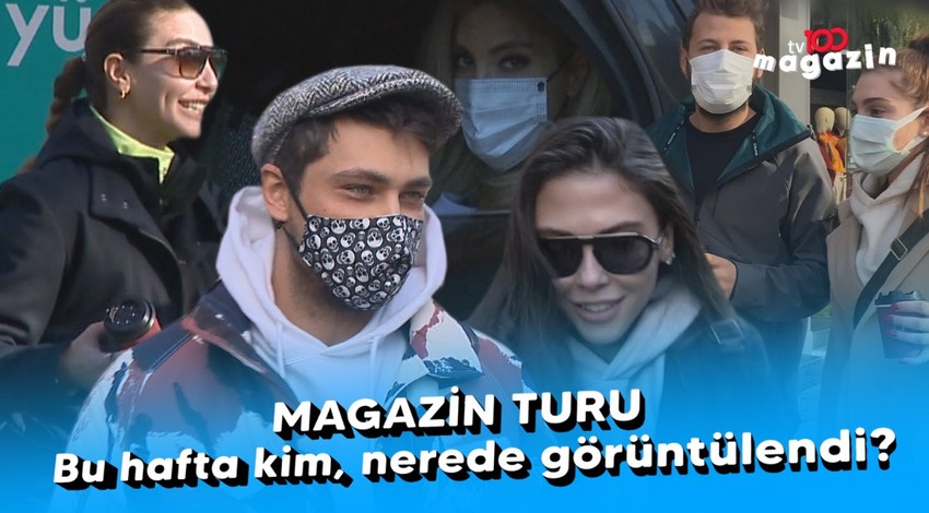 Magazin Turu: Bu hafta kim, nerede görüntülendi?