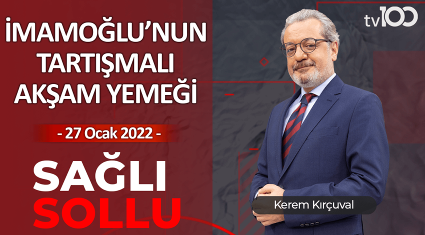 İran’dan gelen doğalgaz tartışması - Kerem Kırçuval ile Sağlı Sollu - 27 Ocak 2022