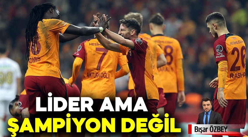 Lider ama şampiyon değil