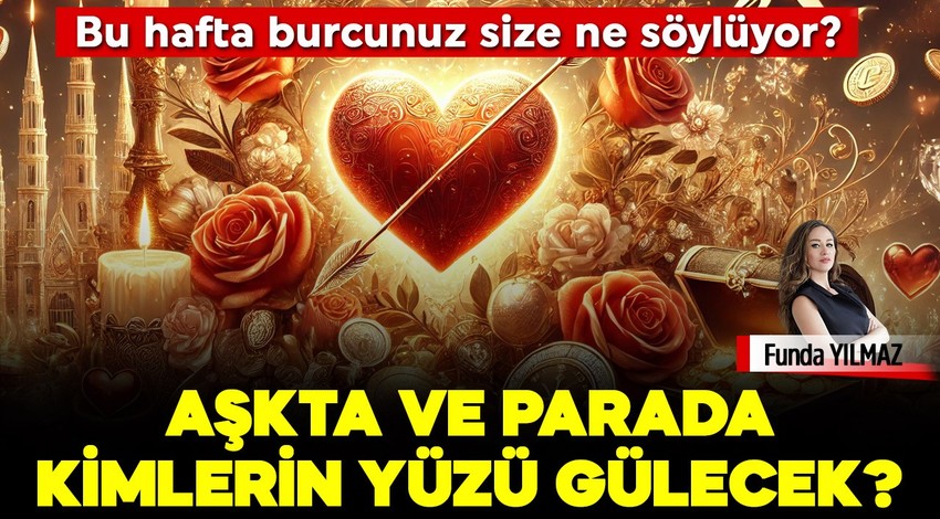 Hangi burçlar parayı bulacak? Hangi Burçlar Aşk Sarhoşu Olacak, Kimler Kariyer Basamaklarını Hızla Tırmanacak? İşte 27 Ocak - 3 Şubat haftası için burç yorumları