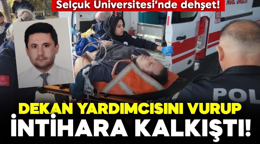 Selçuk Üniversitesi'nde dehşet: Dekan yardımcısını vurup, intihara kalkıştı!