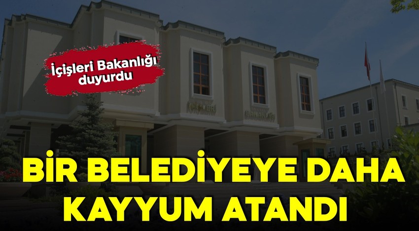 Bir belediye başkanı daha görevden alındı! Yerine kayyum atandı