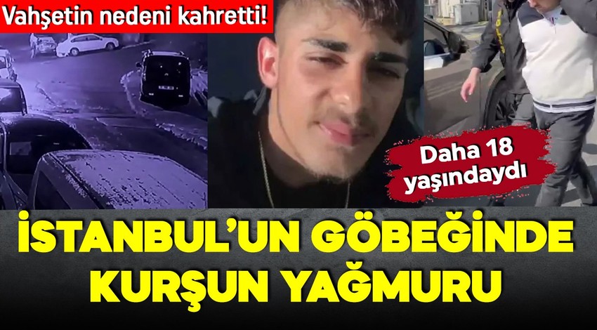 18 yaşındaki Berke'yi kurşun yağmuruna tuttular! Vahşetin nedeni ortaya çıktı