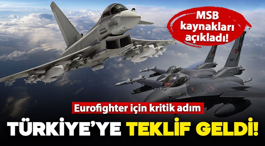 Eurofighter için kritik adım: Türkiye 40 tane savaş uçağı için teklif aldı!