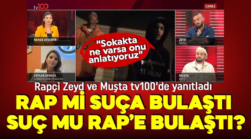 Rap mi suça bulaştı, suç mu Rap'e bulaştı? Rapçi Zeyd ve Muşta tv100 ekranlarında yanıtladı!