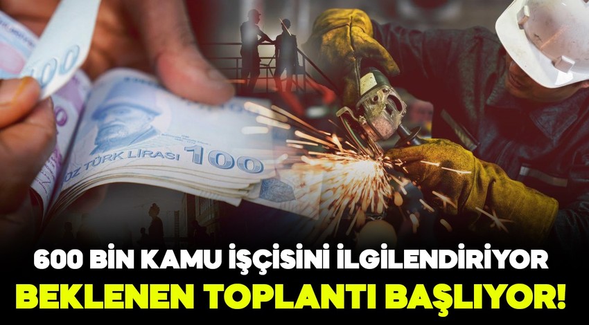 600 bin kamu işçisini ilgilendiriyor: Kritik gün bugün!