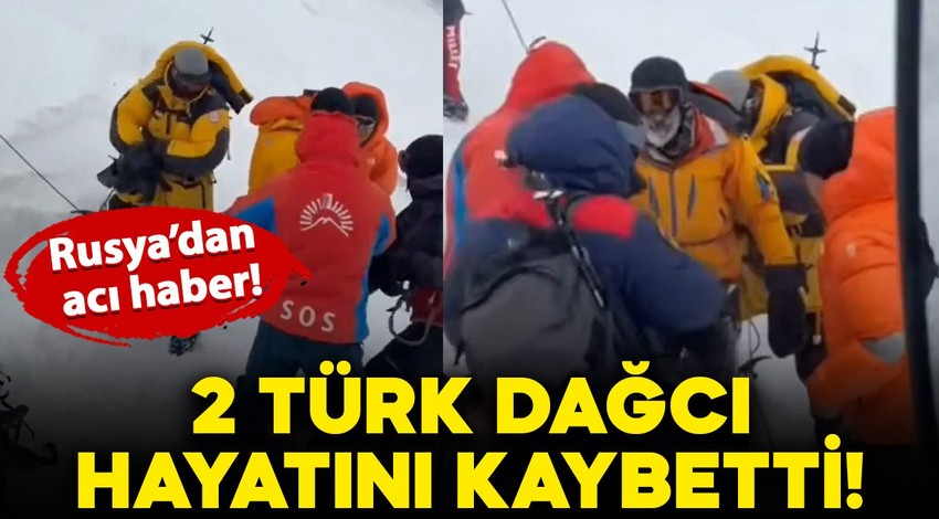 Rusya'dan acı haber: Elbruz Dağı'nda 2 Türk dağcı hayatını kaybetti!
