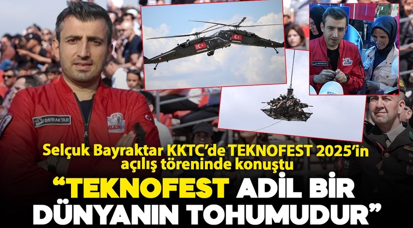 Selçuk Bayraktar: TEKNOFEST adil bir dünyanın tohumudur
