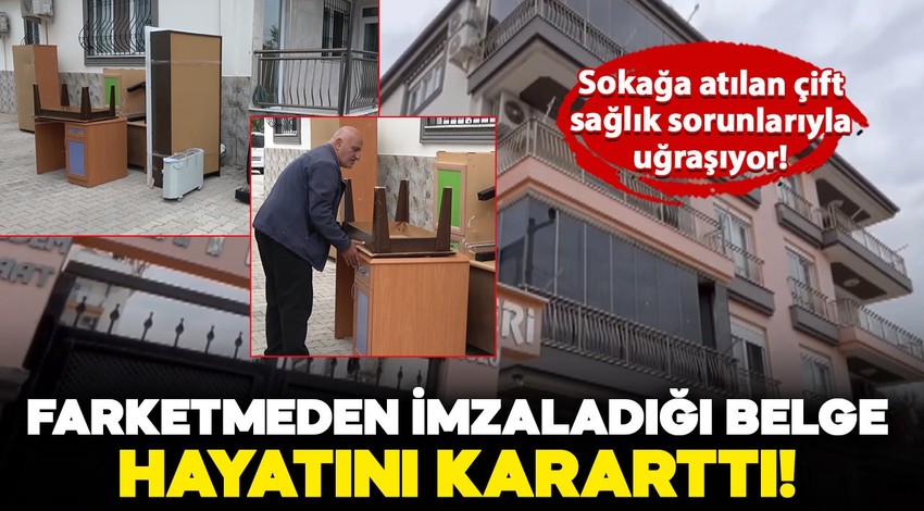 Farketmeden imzaladığı belge hayatını kararttı! Kiracı çift sokakta kaldı