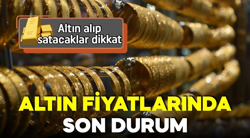Yatırımcılar dikkat! Hafta sonu altın fiyatları ne kadar oldu? İşte 18 Mayıs gram altın, çeyrek altın fiyatları!