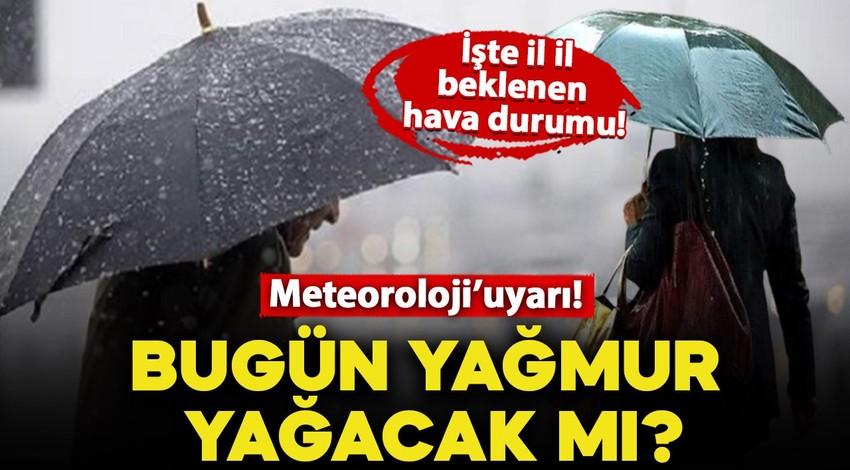 Meteoroloji'den uyarı! Bugün yağmur yağacak mı? İşte 20 Mayıs 2025 Salı günü il il hava tahmin raporu