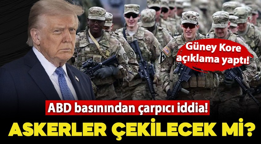 ABD basınından çarpıcı iddia: ABD, Güney Kore'deki binlerce askerini çekmeyi planlıyor!