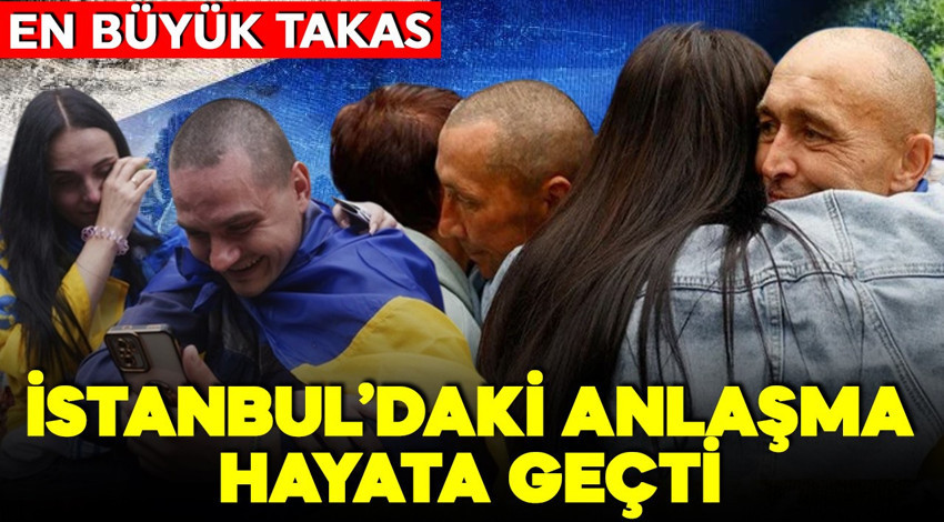 İstanbul’da anlaşmaya varılmıştı! Rusya ve Ukrayna en büyük esir takasını tamamladı!