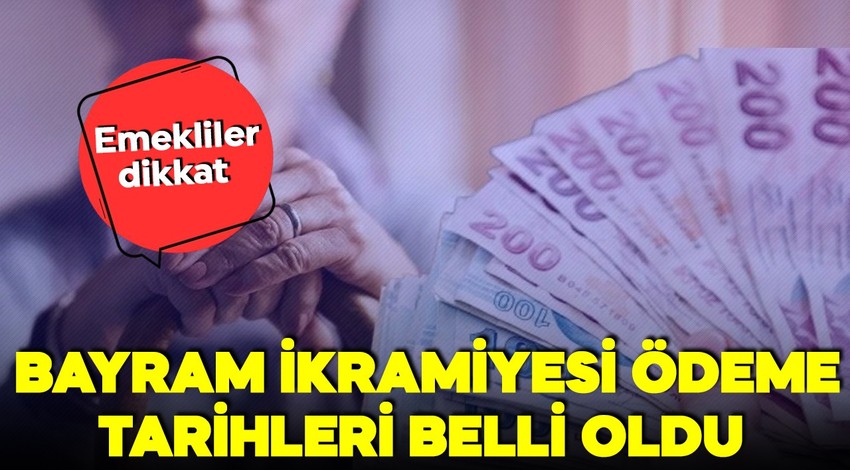 Bayram ikramiyelerinin ödeme tarihi belli oldu