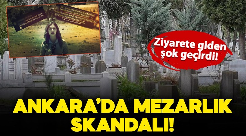 Ankara'da mezarlık skandalı! Ziyarete gittiler: Şok oldular