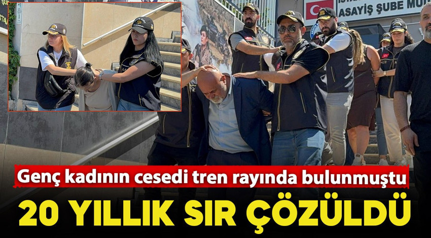 20 yıl önce tren çarpan kadının ölümüne cinayet soruşturması açıldı: 7 kişi gözaltına alındı