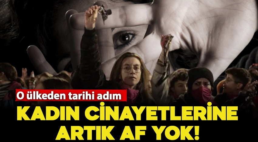 O ülkeden tarihi adım! Kadın cinayetlerine ilişkin yeni tasarı kabul edildi