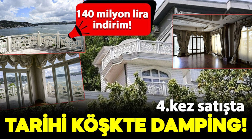 Bebek'teki tarihi köşk yeniden satışta: Daha önce satılamayan köşk için 140 milyon indirim yapıldı!